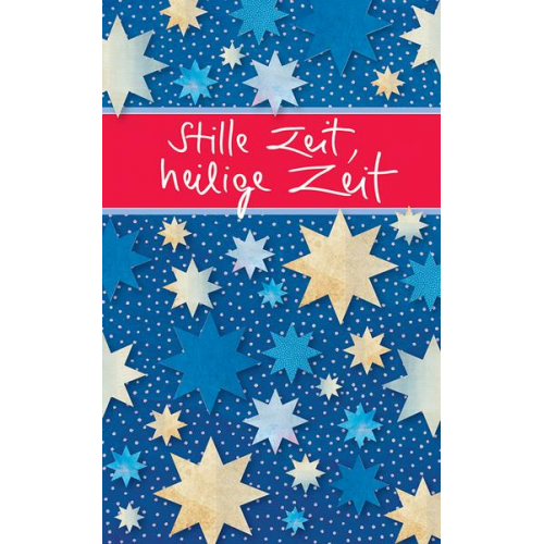 Stille Zeit, heilige Zeit