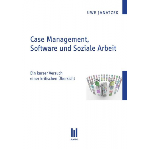 Uwe Janatzek - Case Management, Software und Soziale Arbeit