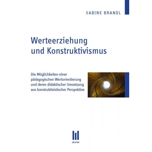 Sabine Brandl - Werteerziehung und Konstruktivismus