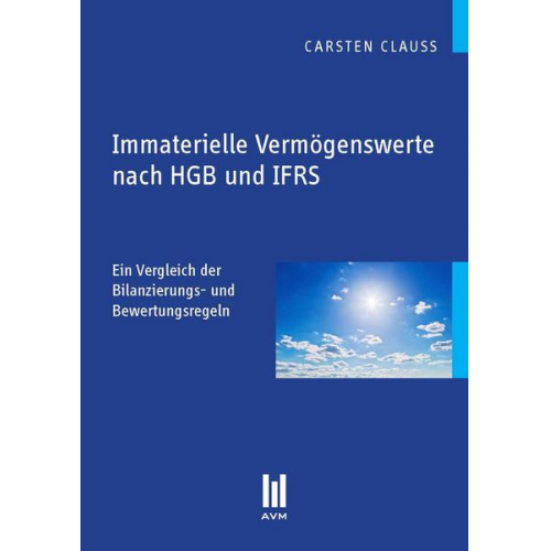 Carsten Clauss - Immaterielle Vermögenswerte nach HGB und IFRS