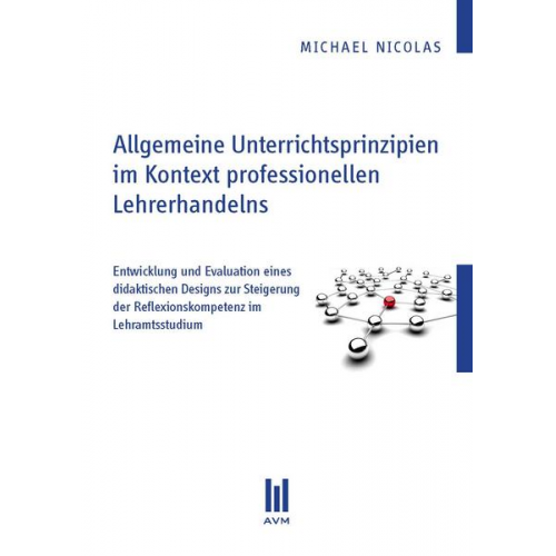 Michael Nicolas - Allgemeine Unterrichtsprinzipien im Kontext professionellen Lehrerhandelns