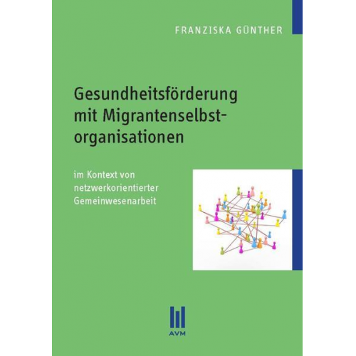 Franziska Günther - Gesundheitsförderung mit Migrantenselbstorganisationen