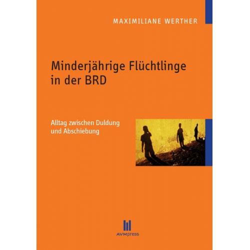 Maximiliane Werther - Minderjährige Flüchtlinge in der BRD