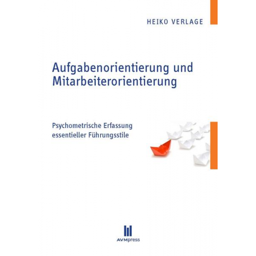 Heiko Verlage - Aufgabenorientierung und Mitarbeiterorientierung