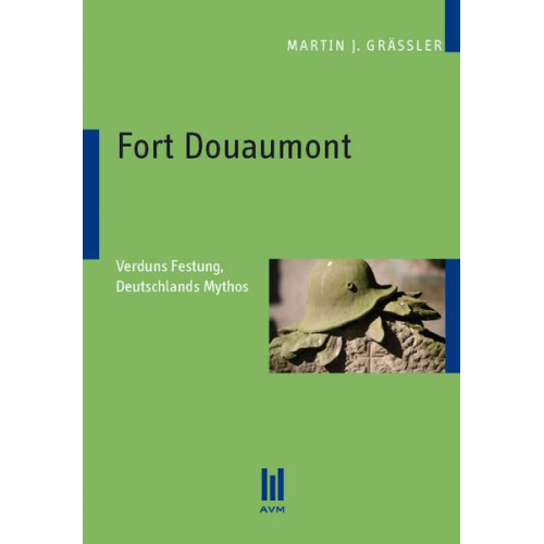 Martin J. Grässler - Fort Douaumont