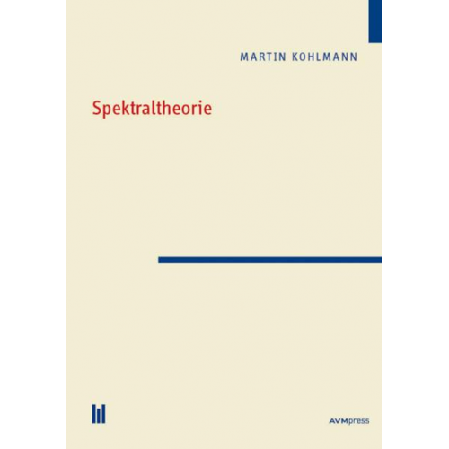 Martin Kohlmann - Spektraltheorie