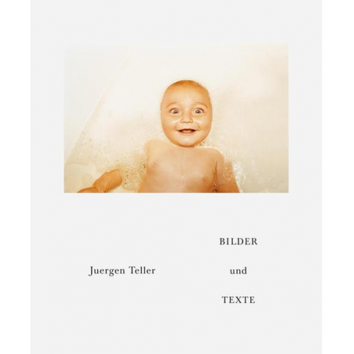 Juergen Teller - Bilder und Texte - Literatur