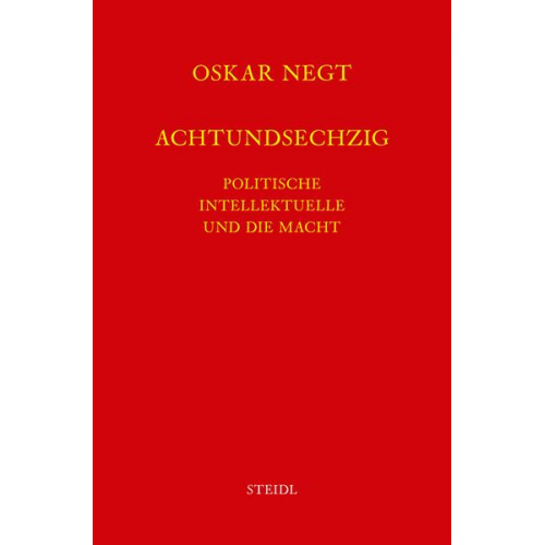 Oskar Negt - Werkausgabe Bd. 10 / Achtundsechzig