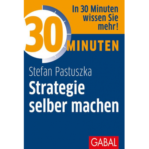 Stefan Pastuszka - 30 Minuten Strategie selber machen