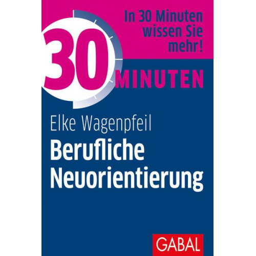 Elke Wagenpfeil - 30 Minuten Berufliche Neuorientierung