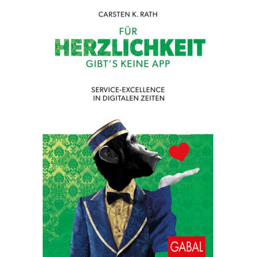 Carsten K. Rath - Für Herzlichkeit gibt's keine App