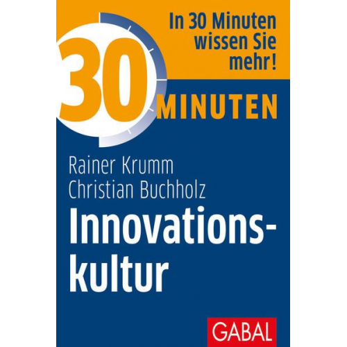 Christian Buchholz & Rainer Krumm - 30 Minuten Innovationskultur