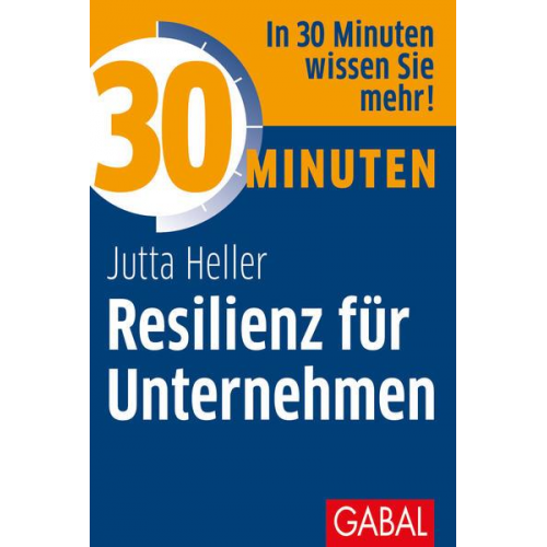 Jutta Heller - 30 Minuten Resilienz für Unternehmen