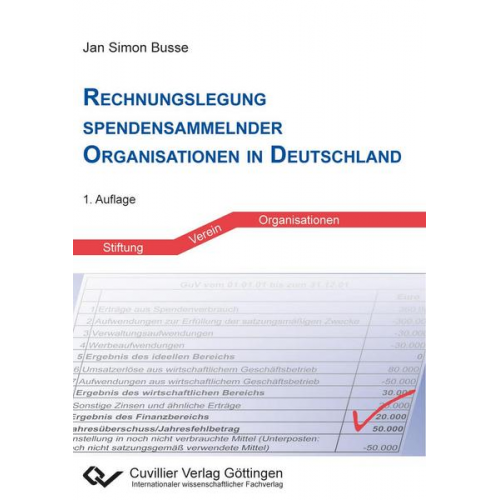 Jan Simon Busse - Rechnungslegung spendensammelnder Organisationen in Deutschland