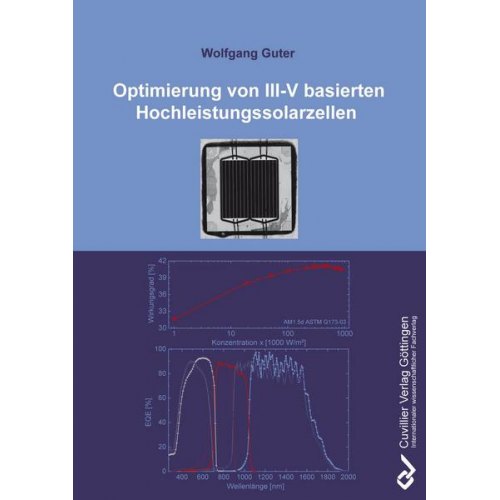 Wolfgang Guter - Optimierung von III-V basierten Hochleistungssolarzellen