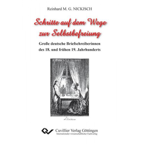 Reinhard M. Nickisch - Schritte auf dem Wege zur Selbstbefreiung