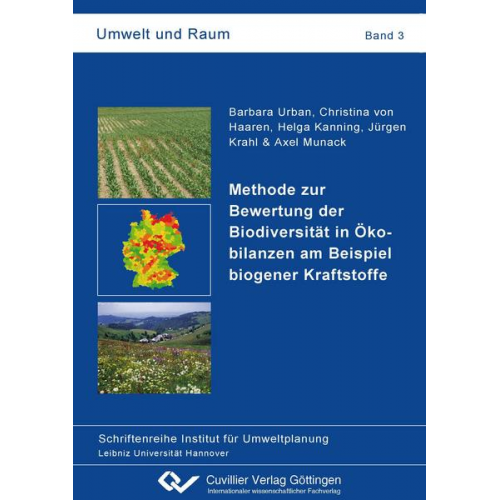 Barbara Urban & Christina Haaren & Helga Kanning & Jürgen Krahl & Axel Munack - Methode zur Bewertung der Biodiversität in Ökobilanzen am Beispiel biogener Kraftstoffe