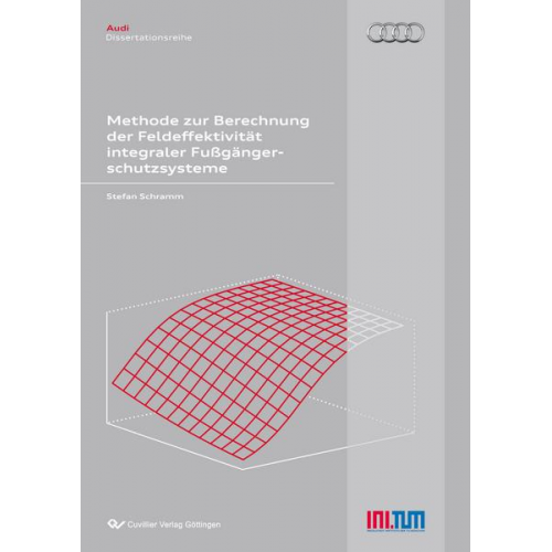 Stefan Schramm - Methode zur Berechnung der Feldeffektivität integraler Fußgängerschutzsysteme