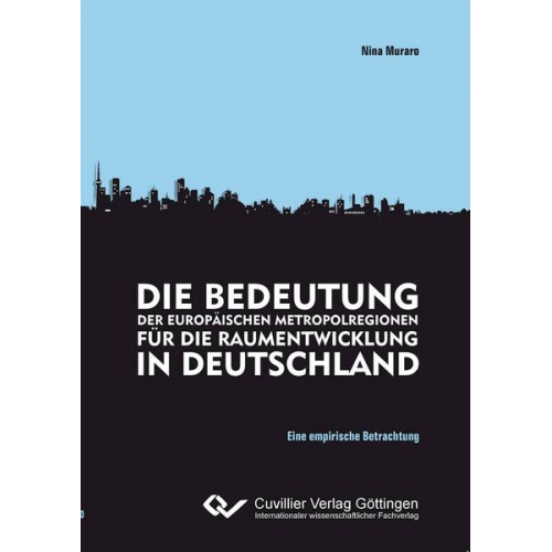 Nina Muraro - Die Bedeutung der Europäischen Metropolregion für die Raumentwicklung in Deutschland