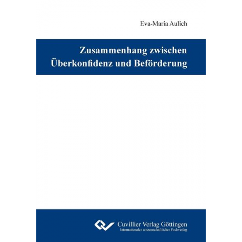 Eva-Maria Aulich - Zusammenhang zwischen Überkonfidenz und Beförderung