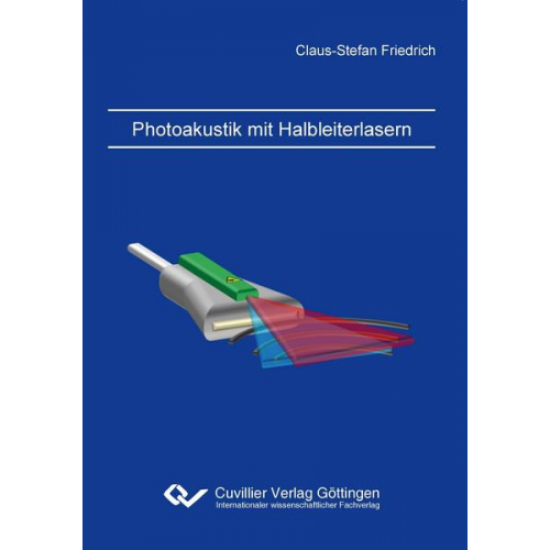 Claus-Stefan Friedrich - Photoakustik mit Halbleiterlasern