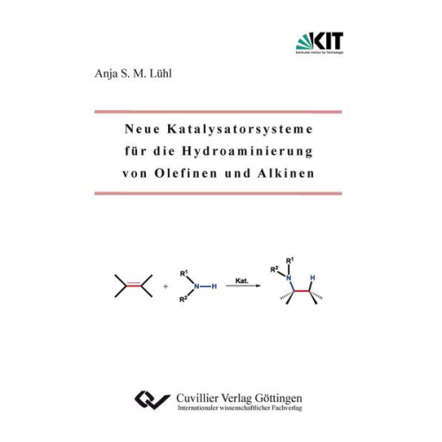 Anja Lühl - Neue Katalysatorsysteme für die Hydroaminierung von Olefinen und Alkinen