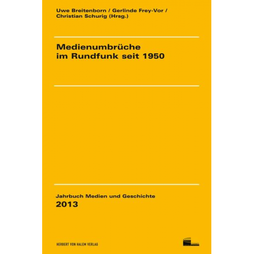 Medienumbrüche im Rundfunk seit 1950