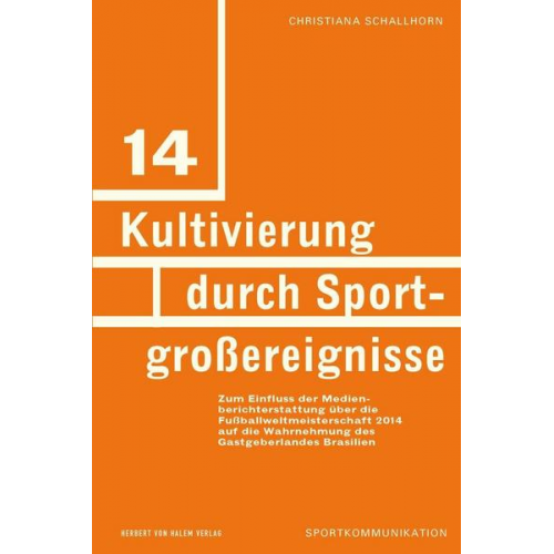 Christiana Schallhorn - Kultivierung durch Sportgroßereignisse