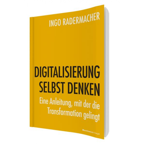 Ingo Radermacher - Digitalisierung Selbst Denken