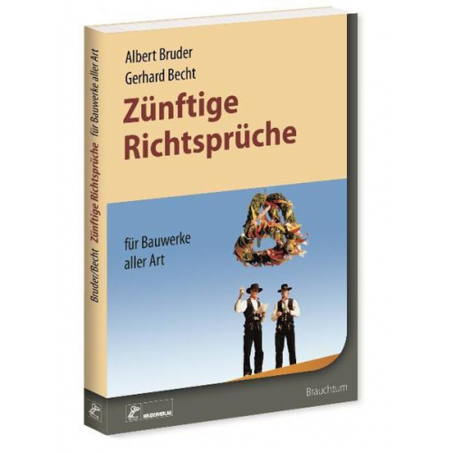 Albert Bruder & Gerhard Becht - Zünftige Richtsprüche