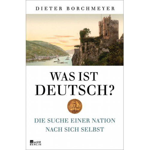 Dieter Borchmeyer - Was ist deutsch?