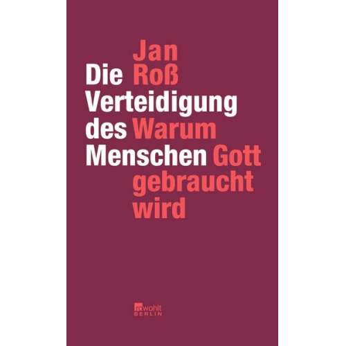 Jan Ross - Die Verteidigung des Menschen