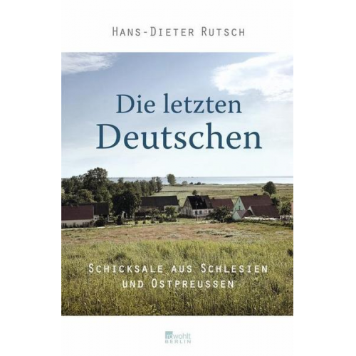 Hans-Dieter Rutsch - Die letzten Deutschen