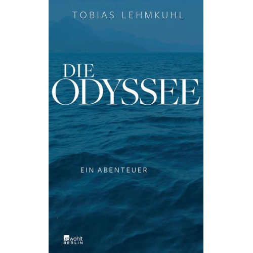 Tobias Lehmkuhl - Die Odyssee