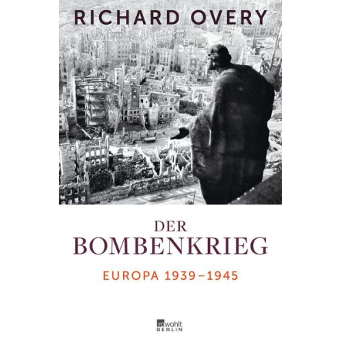 Richard Overy - Der Bombenkrieg