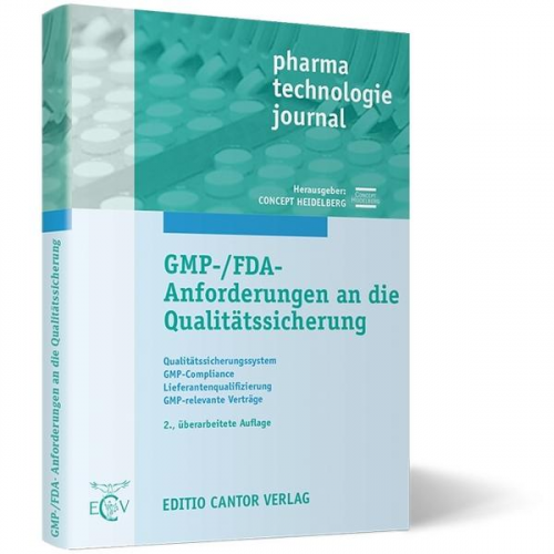 R. Engelhard & J. Amborn & F. Runkel & K. Schink & B. Bakhschai - GMP-/FDA-Anforderungen an die Qualitätssicherung