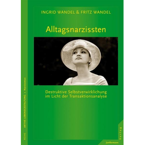 Ingrid Wandel-Göttmann - Alltagsnarzissten