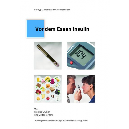 Monika Grüsser & Viktor Jörgens - Vor dem Essen Insulin