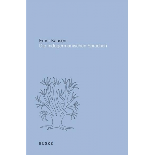 Ernst Kausen - Die indogermanischen Sprachen