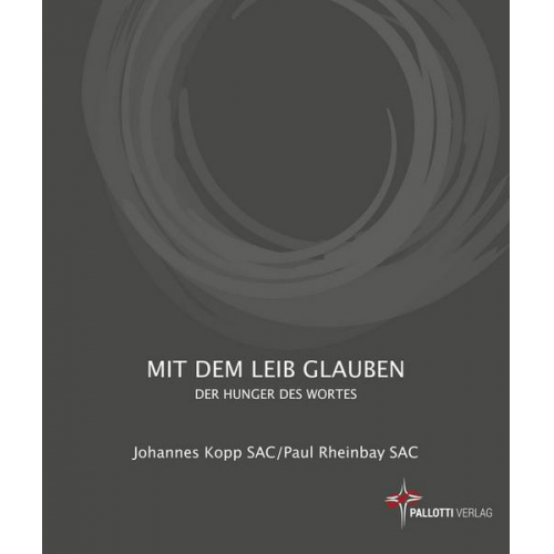 Johannes Kopp & Paul Rheinbay - Mit dem Leib glauben