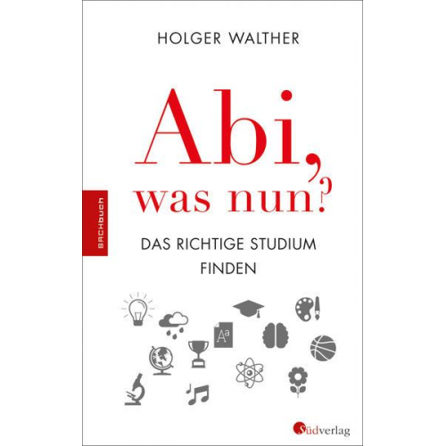 Holger Walther - Abi, was nun?