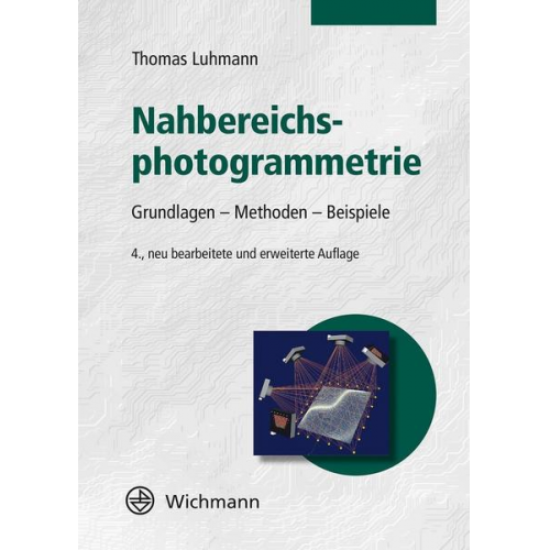 Thomas Luhmann - Nahbereichsphotogrammetrie