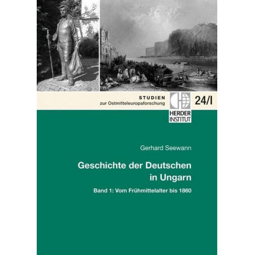 Gerhard Seewann - Geschichte der Deutschen in Ungarn