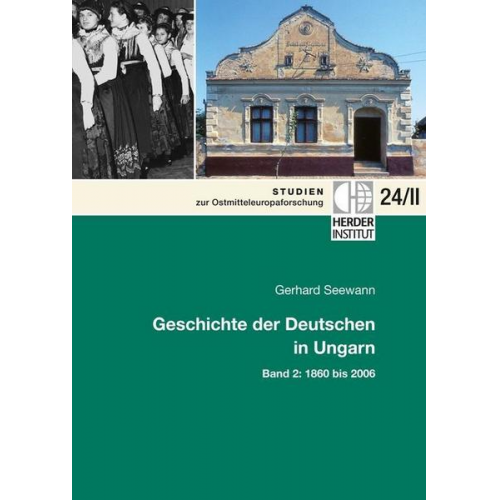 Gerhard Seewann - Geschichte der Deutschen in Ungarn