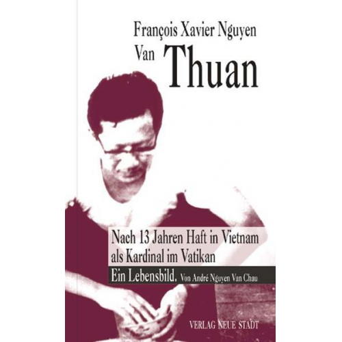 André Nguyen Van Chau - Francois Xavier Nguyen Van Thuan