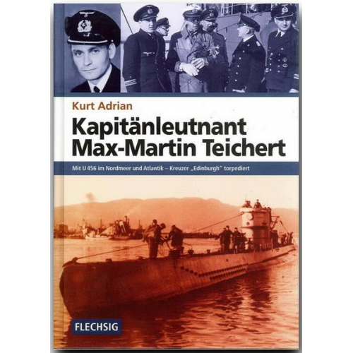 Kurt Adrian - Kapitänleutnant Max-Martin Teichert