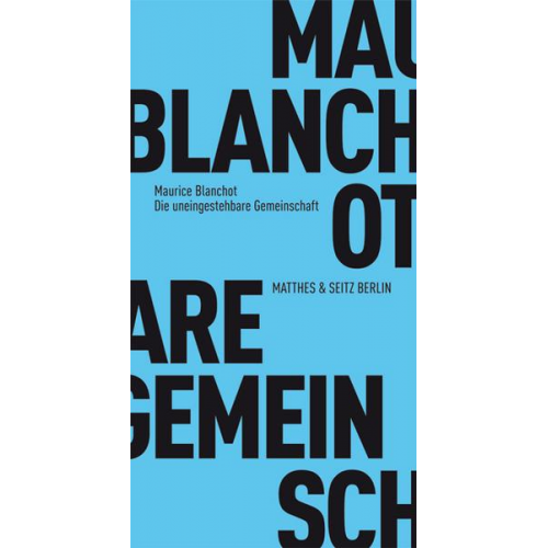 Maurice Blanchot - Die uneingestehbare Gemeinschaft