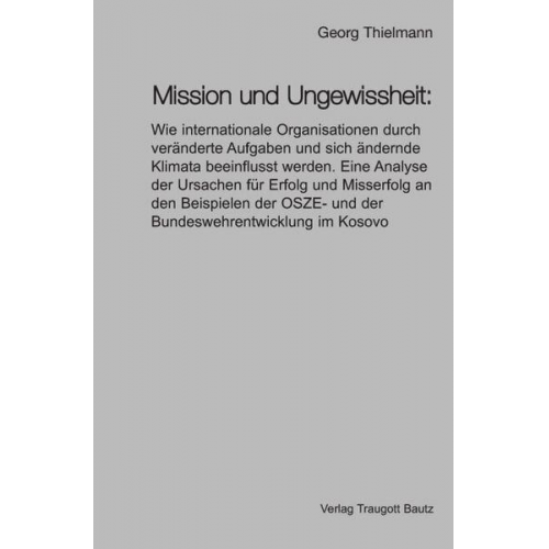 Georg Thielmann - Mission und Ungewissheit: