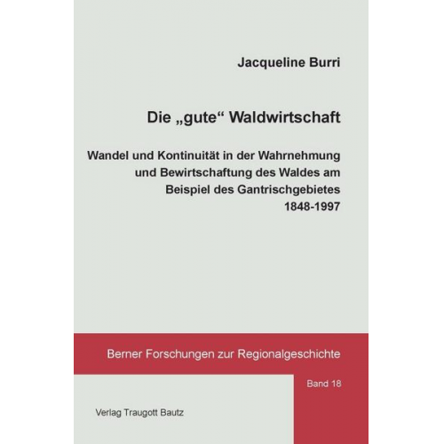 Jacqueline Burri - Die „gute“ Waldwirtschaft