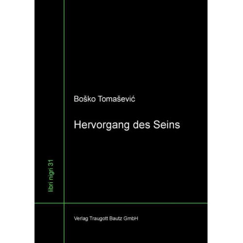 Boško Tomašević - Hervorgang des Seins